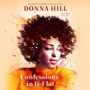 Confessions in BFlat, Donna Hill