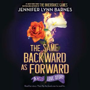 The Same Backward as Forward, Jennifer Lynn Barnes