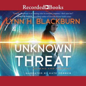 Unknown Threat, Lynn H. Blackburn