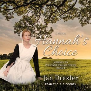 Hannahs Choice, Jan Drexler