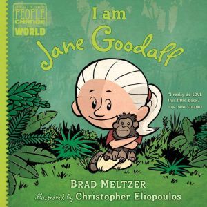 I am Jane Goodall, Brad Meltzer