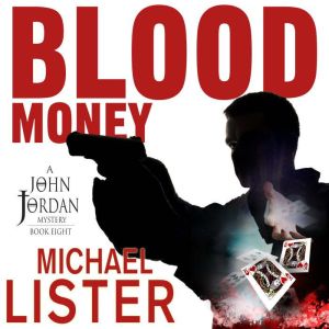 Blood Money, Michael Lister