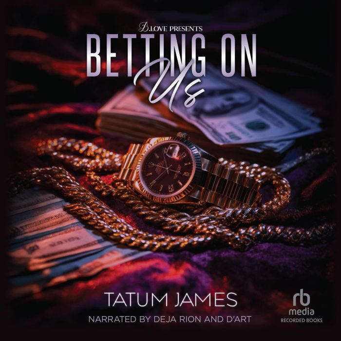 Betting On Us, Tatum James