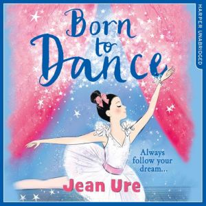 Born to Dance, Jean Ure