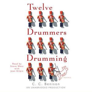 Twelve Drummers Drumming: A Mystery, C.C. Benison