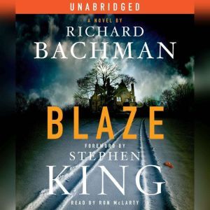 Blaze, Richard Bachman