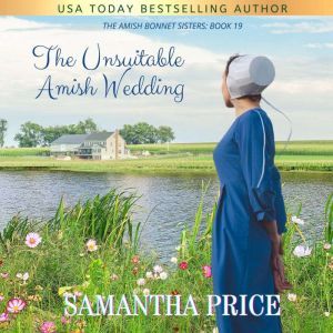 The Unsuitable Amish Wedding, Samantha Price