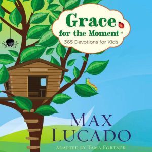 Grace for the Moment 365 Devotions f..., Max Lucado