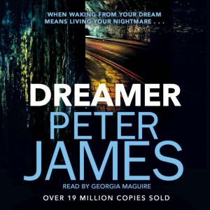 Dreamer, Peter James