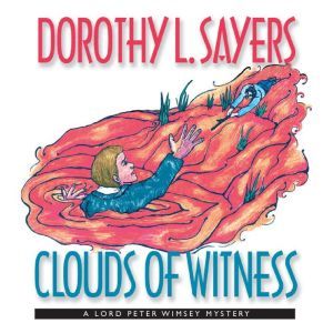 Clouds of Witness, Sayers, Dorothy L.