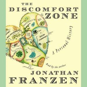 The Discomfort Zone, Jonathan Franzen