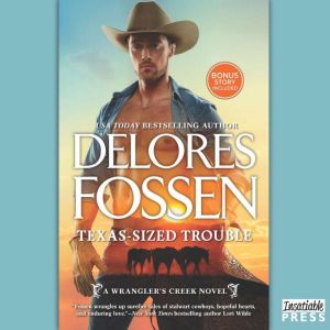 TexasSized Trouble, Delores Fossen