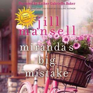 Mirandas Big Mistake, Jill Mansell