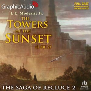 The Towers of the Sunset 1 of 2 Dr..., L.E. Modesitt, Jr.