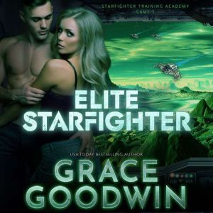 Elite Starfighter Game 3, Grace Goodwin