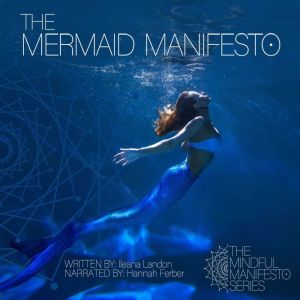 The Mermaid Manifesto