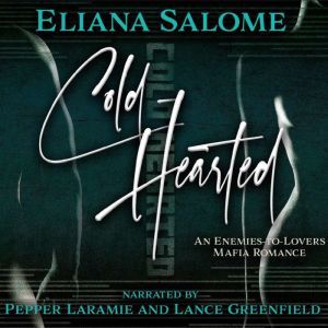ColdHearted, Eliana Salome