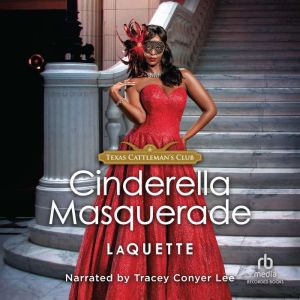 Cinderella Masquerade, LaQuette