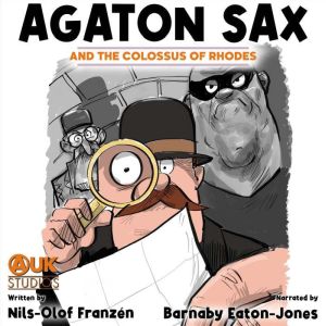 Agaton Sax and the Colossus of Rhodes..., NilsOlof Franzen
