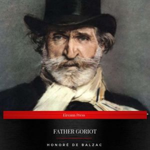 Father Goriot, Honore de Balzac