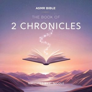 The Book of 2 Chronicles ASMR, The Bible
