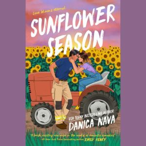 Sunflower Season, Danica Nava