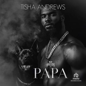 Papa, Tisha Andrews