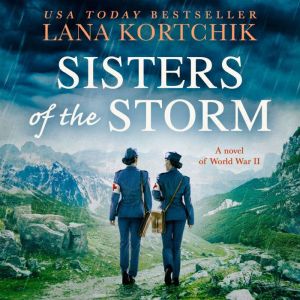 Sisters of the Storm, Lana Kortchik