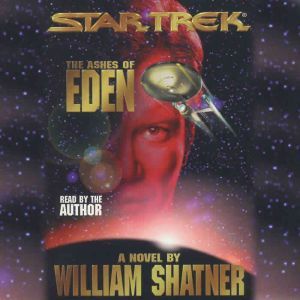 Star Trek Ashes of Eden, William Shatner