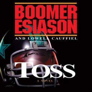 Toss, Boomer Esiason