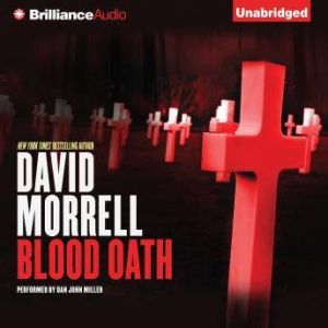 Blood Oath, David Morrell