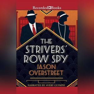 The Strivers Row Spy, Jason Overstreet