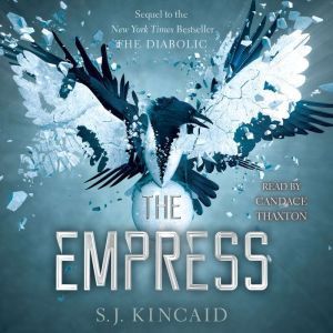 Empress, S. J. Kincaid
