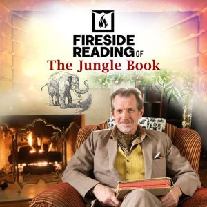 Fireside Reading of The Jungle Book, Rudyard Kipling