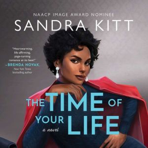 The Time of Your Life, Sandra Kitt