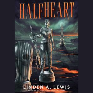 Halfheart, Linden A. Lewis