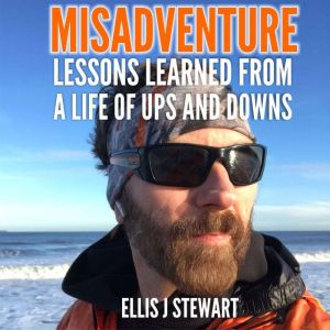 Misadventure, Ellis J Stewart