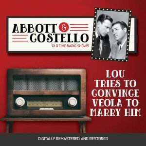 Abbott and Costello Lou tries to con..., John Grant