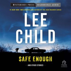 Safe Enough, Lee Child