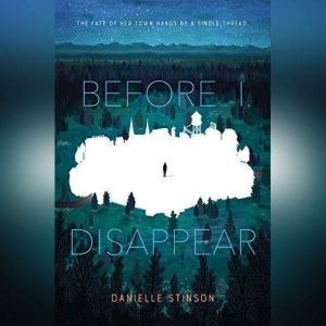 Before I Disappear, Danielle Stinson