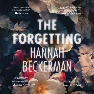 The Forgetting, Hannah Beckerman