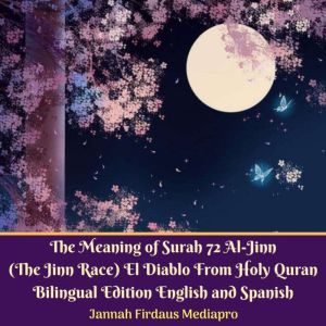 The Meaning of Surah 72 AlJinn The ..., Jannah Firdaus Mediapro