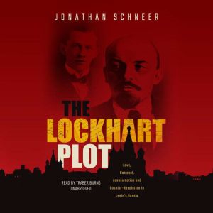 The Lockhart Plot, Jonathan Schneer