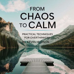 From Chaos to Calm