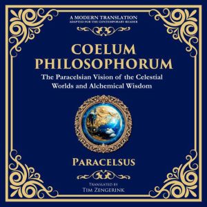 Coelum Philosophorum, Paracelsus
