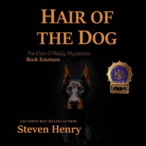 Hair of the Dog The Erin OReilly My..., Steven Henry