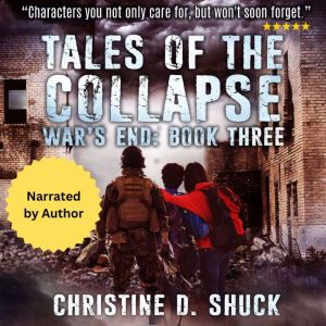 Tales of the Collapse, Christine D Shuck
