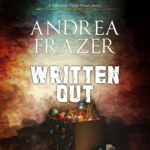 Written Out: A Falconer Files Christmas short story