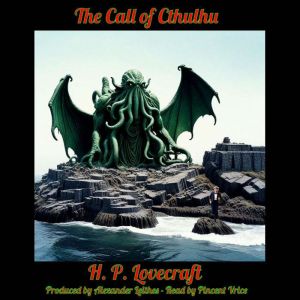 The Call of Cthulhu, H. P. Lovecraft
