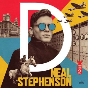 D, Neal Stephenson